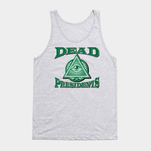 Dead Presidents Logo Tank Top